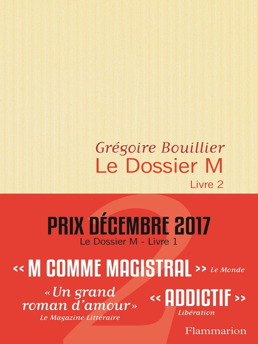 Title details for Le Dossier M, Livre 2 by Grégoire Bouillier - Available